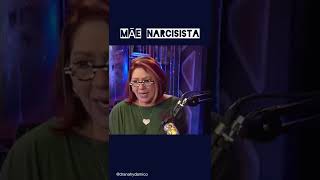 COMO AGE UMA MÃE NARCISISTA  Dra Anahy D’Amico fala sobre características do transtorno narcisista [upl. by Anonyw799]