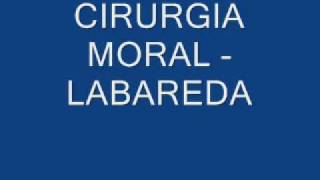 CIRURGIA MORAL [upl. by Pare]