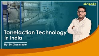 Torrefaction technology in India [upl. by Acinorej]