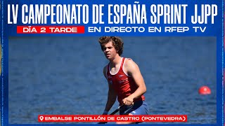 🚨 DIRECTO 🚨 DÍA 2 TARDE  Campeonato de España Sprint JJPP 2024 [upl. by Attennaej]