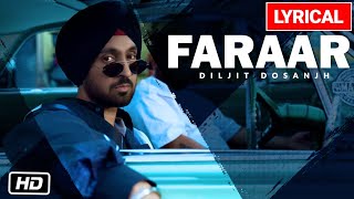 Faraar Lyric Video  Diljit Dosanjh  GOAT  Latest Punjabi Song 2020 [upl. by Anikas]