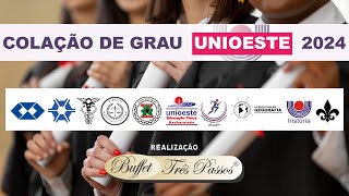 COLAÇÃO DE GRAU UNIOESTE 2024 [upl. by Adnaral]