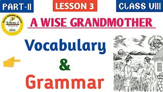 A Wise Grandmother Class 8 English Stories Past and present POST READING questions answer discussion [upl. by Ellemac474]