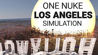 Simulation of a Nuclear Explosion in LOS ANGELES [upl. by Mccowyn]