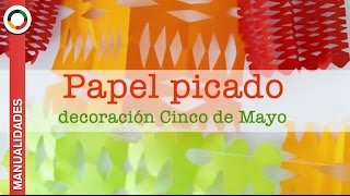 Cómo hacer PAPEL PICADO para la decoración del cinco de mayo [upl. by Ltney]