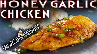 RIDICULOUSLY DELICIOUS HONEY GARLIC CHICKEN MADE ON THE BLACKSTONE GRIDDLE EASY FLAT TOP RECIPE [upl. by Naujat]