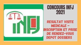 Concours INFJ  Résultat Visite Médicale  Paiement Inscription amp RendezVous Dépôt De Dossiers [upl. by Lankton]