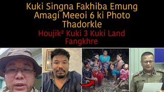 Kuki Singna Fakhiba Emung Amagi Meeoi 6 ki Photo Thadorkle😢 Houjik² Kuki 3 Kuki Land Fangkhre🔥 [upl. by Fleck534]