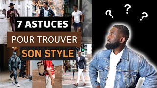 Comment trouver son style vestimentaire rapidement en 7 astuces  tuto homme [upl. by Labana]