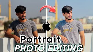 How To Edit Your Photo on Iphone  IPhone Photos Editing  portrait Photo Editing [upl. by Sirromed]