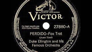 1943 HITS ARCHIVE Perdido  Duke Ellington [upl. by Nalon]