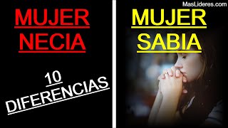 Mujer SABIA Mujer NECIA 10 DIFERENCIAS [upl. by Attiuqram618]