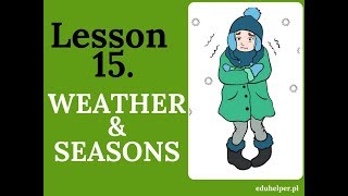 Lesson 15  Weather amp Seasons  Pogoda i pory roku [upl. by Okeim]