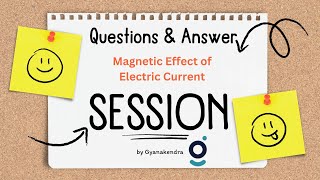 ⚡️ Magnetic Effect of Electric Current Class 10  Live QampA  Clear Your Doubts 🔍🎓 [upl. by Frech986]