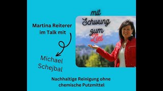 Nachhaltige Reinigung ohne chemische Putzmittel ein Gespräch mit Michael Schejbal [upl. by Glass105]