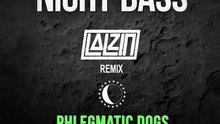 Phlegmatic dogs  High Volume  LALZIN REMIX [upl. by Orimlede]