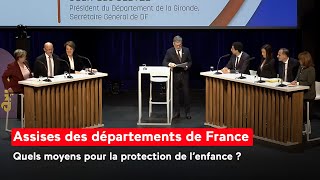 Assises des départements de France  quel moyens pour la protection de lenfance [upl. by Samau396]