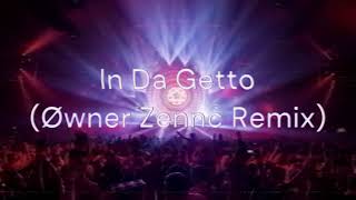 J Balvin amp Skrillex  In Da Getto Øwner Zennc Remix [upl. by Busby]