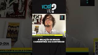 A relação de Brasil e Argentina vai continuar shorts [upl. by Ruelu]