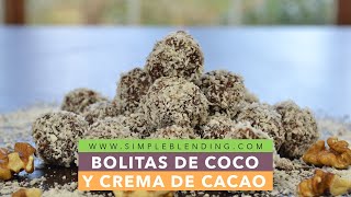 BOLITAS DE COCO Y CREMA DE CACAO  Receta con crema de cacao casera  Postre saludable [upl. by Motch232]