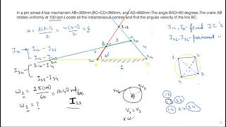 Instantaneous centre method 4bar mechanism  KINEMATICS OF MACHINES [upl. by Belcher]