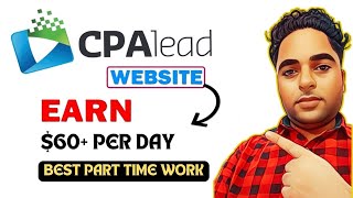 How To Make Money From CPAlead Website  CPA Marketing Tutorial For Beginners [upl. by Erdnua971]