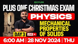 Plus One Christmas Exam  Physics  Mechanical Properties of Solids  Xylem Plus One [upl. by Eldora]