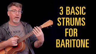 Baritone Ukulele 3 Basic Strum Patterns [upl. by Ahtelahs364]