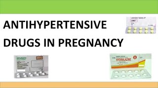 Antihypertensive Drugs in Pregnancy  What Medications are Used for Hypertension During pregnancy [upl. by Mary]