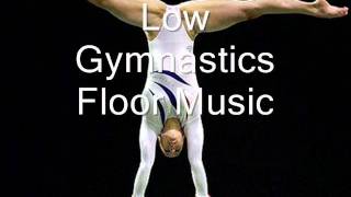 Low Gymnastics Floor Music [upl. by Eimac]