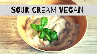 Sour Cream selber machen  Veganes Rezept [upl. by Nnayhs726]