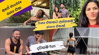 අපේ double date එක 😅❤️ Glomark එකෙන් ගුටි කාල නෑනේ ආස හිතෙයි 😂 වැසසෙ ගත්ත fun  ලස්සන place එකක් [upl. by Iat]