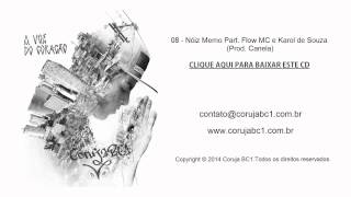 Coruja BC1  Nóiz Memo Part Flow MC e Karol de Souza Prod Canela [upl. by Carey]