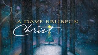 Dave Brubeck  To Us Is Given Official Christmas Visualizer [upl. by Ecnarf]