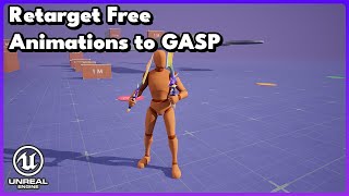 Retarget Free Animations to GASP in Unreal Engine 5 [upl. by Guyon]