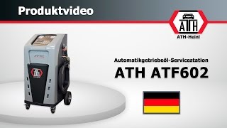 AutomatikgetriebeölServicestation ATH ATF602  ATF Exchanger ATH ATF602 [upl. by Aiksas]