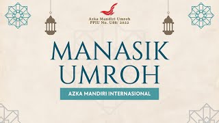 Manasik Umroh Plus Turki  15 Oktober 2024 [upl. by Enahpad947]