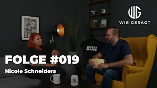 wie gesagt – Folge 019 – im Gespräch mit Nicole Schneiders [upl. by Nisior210]