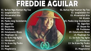 Freddie Aguilar Greatest Hits 2024  Opm Tagalog Love Songs Of All Time 9 [upl. by Llednav]