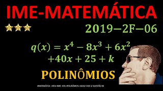 IME 2019  FASE 2 Questão 06 MATEMÁTICA Questão Resolvida de POLINÔMIOSSIL276 [upl. by Htir439]