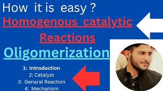 Oligomerization reaction in homogenous catalytic reactionsIntrodefinationMechanismUses organome [upl. by Ecinerev]