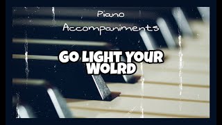 Go Light Your World Chris Rice  Piano Accompaniment with Chords by Kezia [upl. by Aciemaj752]