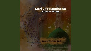 Meri Ulfat Medine Se LofiMix [upl. by Imled595]