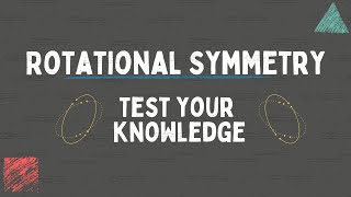 Rotational Symmetry Practice Questions Test Your Knowledge [upl. by Ruthie]