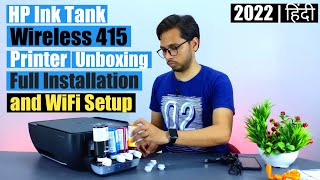 HP Ink Tank Wireless 415 Printer 2022  Full Installation and WiFi Setup  Step by step  Hindi [upl. by Nahtal]