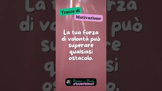 Tracce di Motivazione 🚀 43 [upl. by Burrows338]