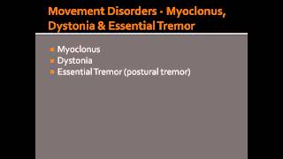 Movement Disorders  Myoclonus Dystonia amp Essential Tremor [upl. by Zebulon]