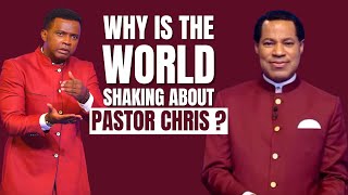 WHY IS THE WORLD SHAKING ABOUT PASTOR CHRIS [upl. by Nitsugua321]