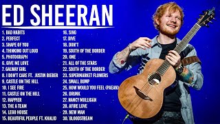 The Best of Ed Sheeran  Ed Sheeran Greatest Hits Full Album [upl. by Lunn142]