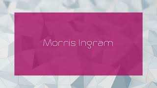 Morris Ingram  appearance [upl. by Aikemaj881]